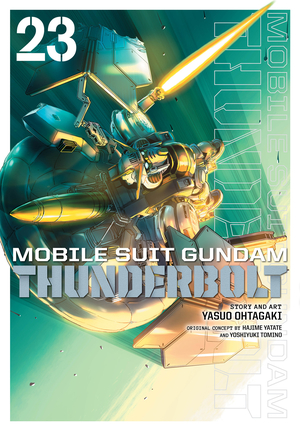 [MOBILE SUIT GUNDAM THUNDERBOLT GN VOL 23]