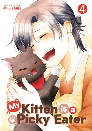 [MY KITTEN IS A PICKY EATER GN VOL 4]