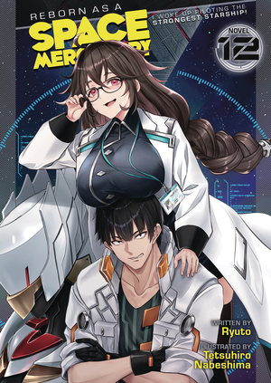 [REBORN AS A SPACE MERCENARY LIGHT NOVEL SC VOL 12]