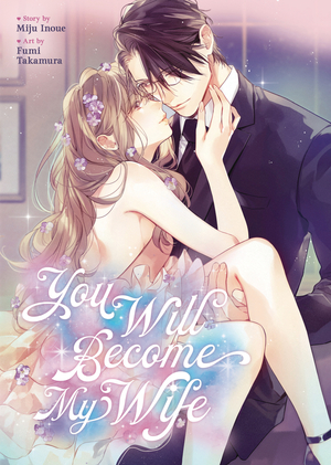 [YOU WILL BECOME MY WIFE GN]