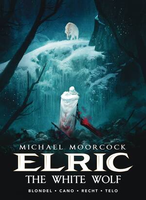 [MOORCOCK ELRIC HC VOL 3 (OF 4) WHITE WOLF]