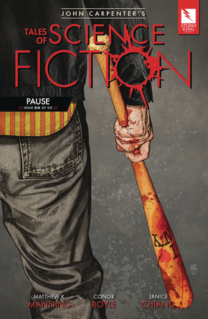 [JOHN CARPENTERS TALES OF SCIENCE FICTION PAUSE #6 (OF 6)]