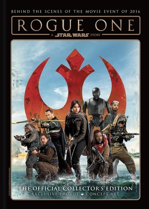 [STAR WARS ROGUE ONE OFFICIAL SOUVENIR HC]