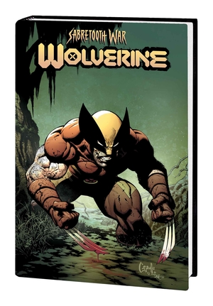 [WOLVERINE SABRETOOTH WAR OMNIBUS HC GREG CAPULLO DM VAR]