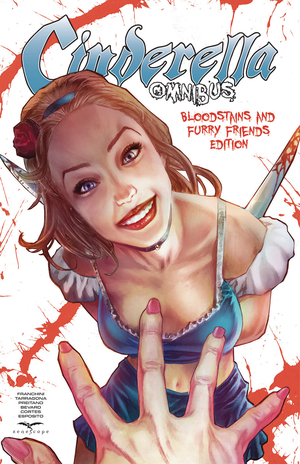 [CINDERELLA OMNIBUS BLOODSTAINS & FURRY FRIENDS TP]