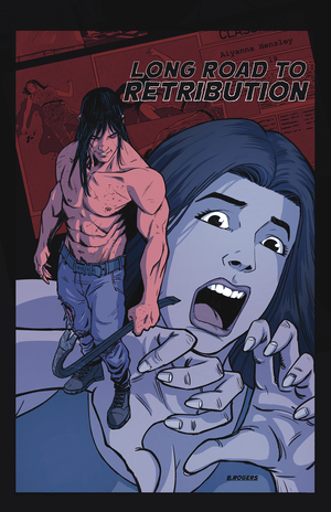 [LONG ROAD TO RETRIBUTION #4 (OF 4) CVR C BRIAN ROGERS]