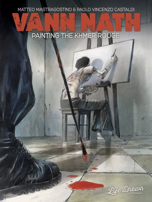 [VANN NATH PAINTING THE KHMER ROUGE]