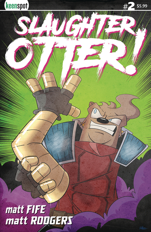 [SLAUGHTER OTTER #2 CVR A MATT RODGERS]