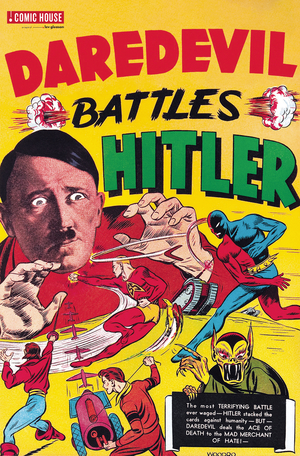 [GREATEST NAME IN COMICS DAREDEVIL BATTLES HITLER ONE-SHOT]