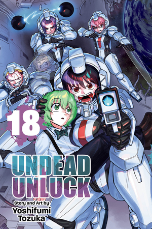 [UNDEAD UNLUCK GN VOL 18]