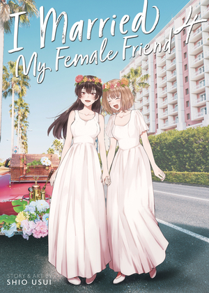 [I MARRIED MY FEMALE FRIEND GN VOL 4]