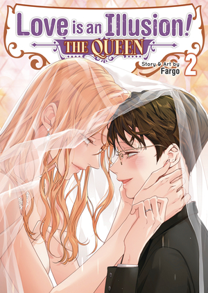 [LOVE IS AN ILLUSION QUEEN GN VOL 2]