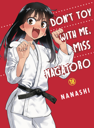 [DONT TOY WITH ME MISS NAGATORO GN VOL 18]