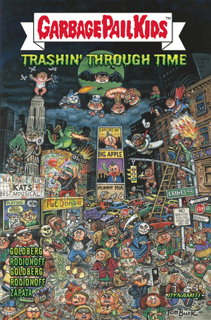 [GARBAGE PAIL KIDS THROUGH TIME HC]