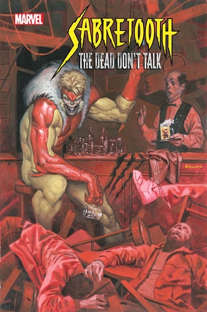 [SABRETOOTH THE DEAD DONT TALK #1 (OF 5) CVR C TOMMASO VAR]