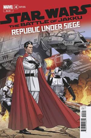 [STAR WARS BATTLE OF JAKKU REPUBLIC UNDER SIEGE #4 CVR B VAR]