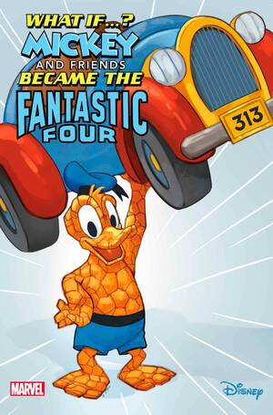 [WHAT IF MICKEY & FRIENDS BECAME FANTASTIC FOUR #1 CVR C NOTO VAR]