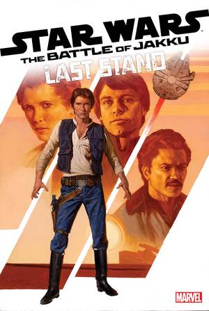 [STAR WARS BATTLE OF JAKKU LAST STAND #2 (OF 4) CVR A]