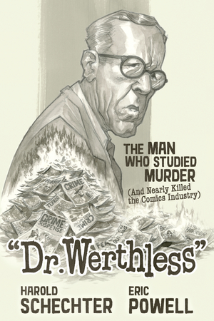 [DR WERTHLESS MAN WHO STUDIED MURDER HC]