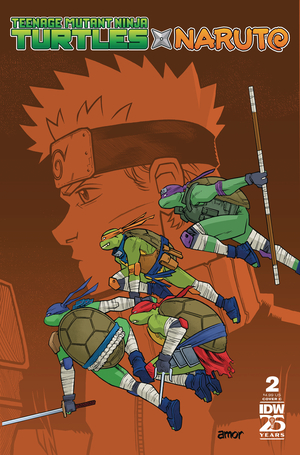 [TEENAGE MUTANT NINJA TURTLES X NARUTO #2 CVR C AMOR]