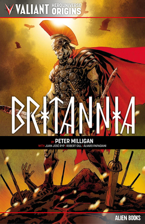 [VALIANT UNIVERSE HERO ORIGINS BRITANNIA TP]