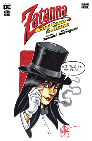 [DF ZATANNA BRING DOWN THE HOUSE #1 HAESER SGN & REMARKED]