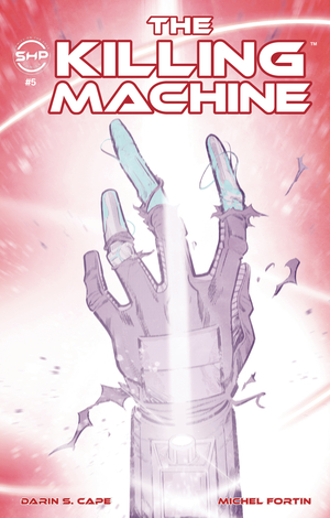 [KILLING MACHINE #5 (OF 5)]