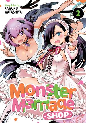 [MONSTER MARRIAGE SHOP GN VOL 2]