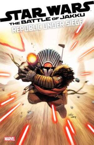 [STAR WARS BATTLE JAKKU REPUBLIC UNDER SIEGE #3 CVR B YU VAR]