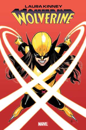 [LAURA KINNEY WOLVERINE #1 CVR A]