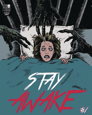 [STAY AWAKE #1 (OF 4)]