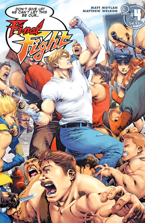 [FINAL FIGHT #4 (OF 4) CVR A WELDON]